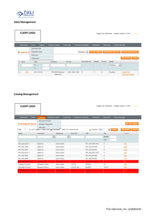TULI eServices, Inc. confidential
Sales Management
Catalog Management
CLIENT LOGO
CLIENT LOGO
 