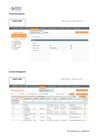 TULI eServices, Inc. confidential
Product Management
Customer Management
CLIENT LOGO
CLIENT LOGO
 