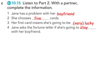 boyfriend
five
(very) lucky
stay
 