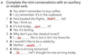 hasn’t
isn’t
do
would
Is
 