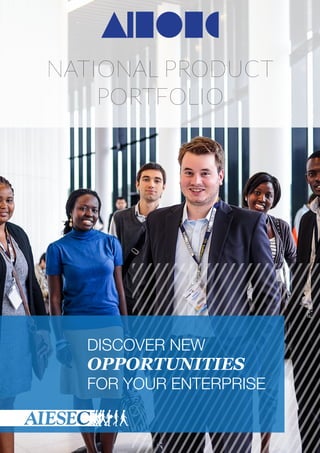 DISCOVER NEW
OPPORTUNITIES
FOR YOUR ENTERPRISE
NATIONAL PRODUCT
PORTFOLIO
 