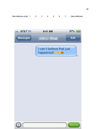 28
( Not effective at all) 1 2 3 4 5 6 7 (Very effective)
 