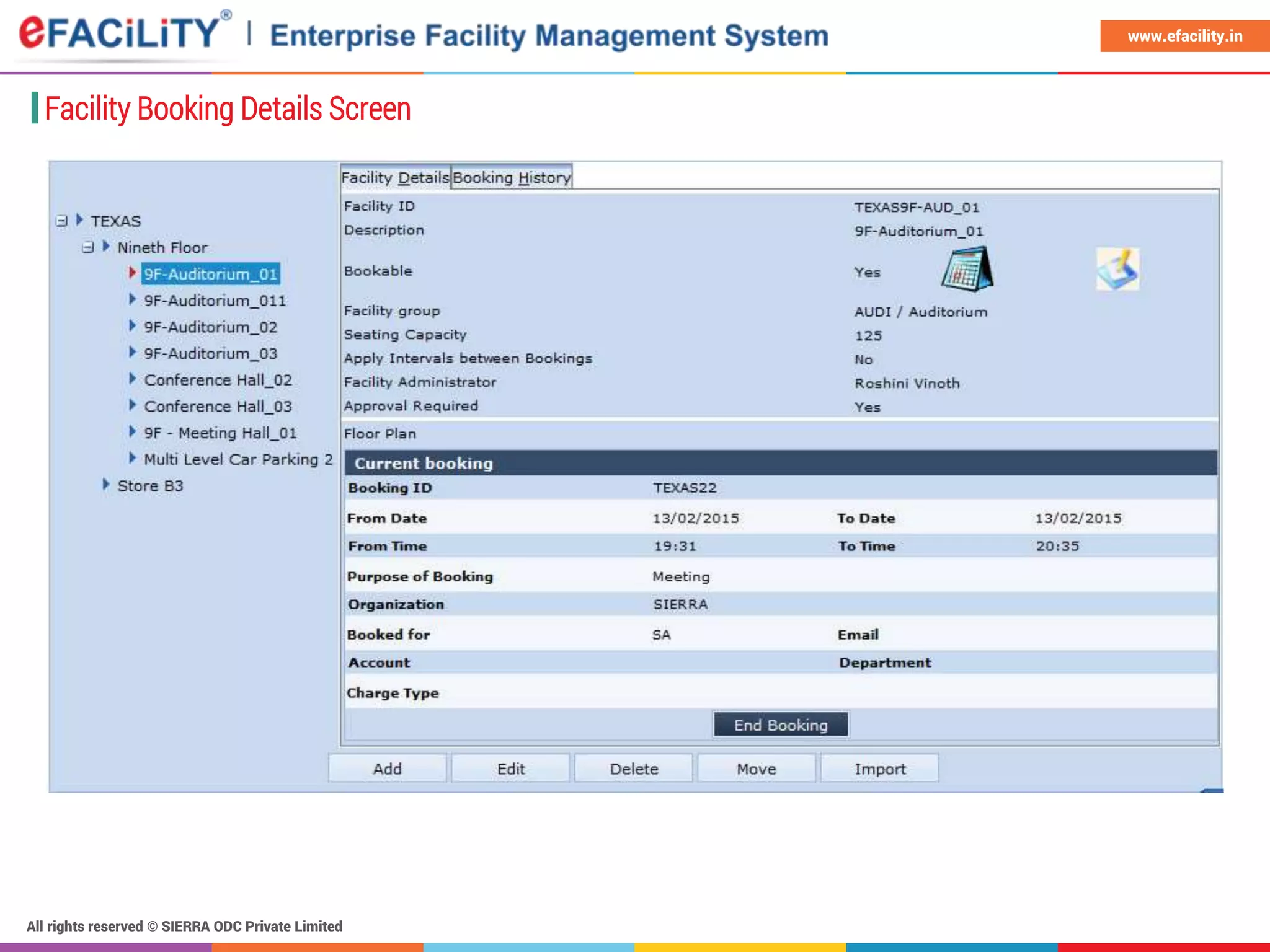 All rights reserved © SIERRA ODC Private Limited
www.efacility.in
Facility Booking Details Screen
 