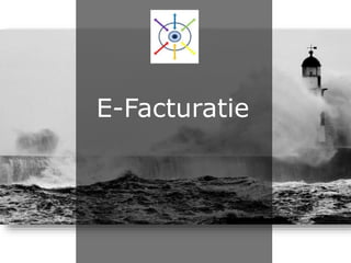 E-Facturatie
 