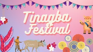 Tinagba
Tinagba
Tinagba
Festival
Festival
Festival
 