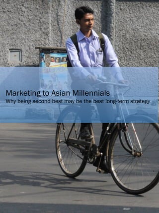 Marketing to Asian Millennials
Why being second best may be the best long-term strategy
 