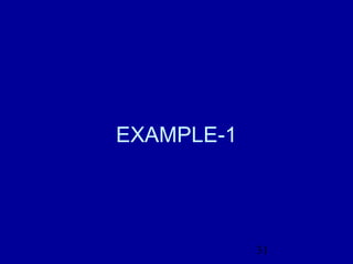 31
EXAMPLE-1
 
