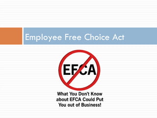 Employee Free Choice Act 
