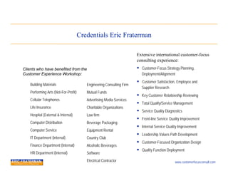 Credentials Eric Fraterman

                                                                        Extensive internationa...
