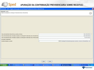 APURAÇÃO DA CONTRIBUIÇÃO PREVIDENCIARIA SOBRE RECEITAS:
 