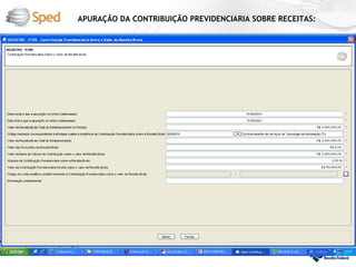 APURAÇÃO DA CONTRIBUIÇÃO PREVIDENCIARIA SOBRE RECEITAS:
 