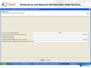 APURAÇÃO DA CONTRIBUIÇÃO PREVIDENCIARIA SOBRE RECEITAS:
 