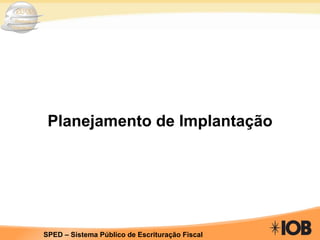 Planejamento de Implantação 