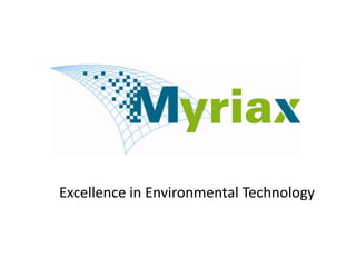 Excellence in Environmental Technology
 