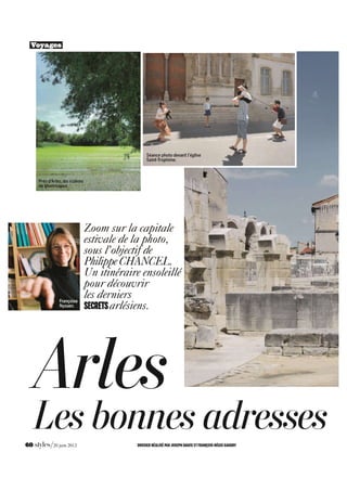 Arles, les bonnes adresses de Françoise Nyssen