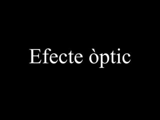 Efecte òptic 