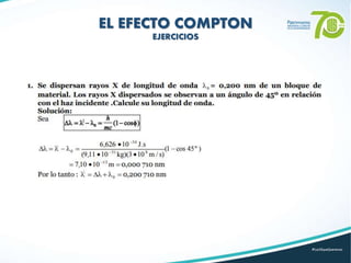 Efecto compton. Definición y Ejercicios | PPTX