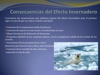  Exceso en el consumo de energía – Libera mucho CO2 innecesario. 