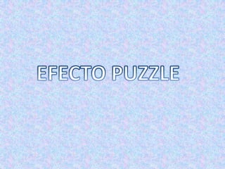 Efecto puzzle