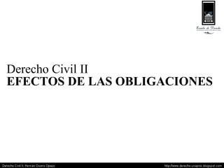 EFECTOS DE LAS OBLIGACIONES Derecho Civil II 