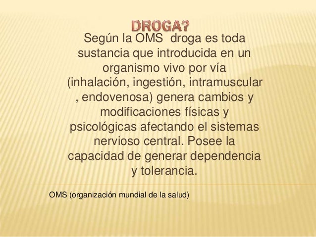 Que Son Las Drogas Segun La Oms