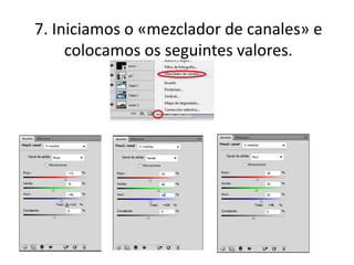 7. Iniciamos o «mezclador de canales» e
colocamos os seguintes valores.
 