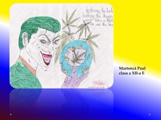Martoncă Paul
clasa a XII-a E
 