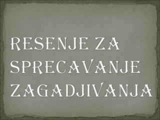 Efekat staklene baste godić, šerbedžija, crnčević