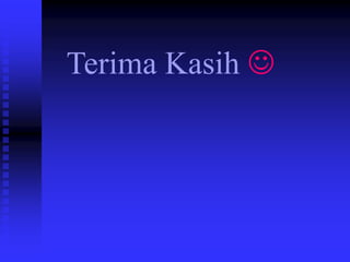 Terima Kasih 
 