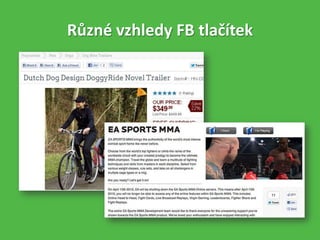 Různé vzhledy FB tlačítek
 