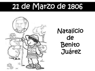 Natalicio
de
Benito
Juárez
 