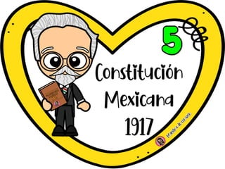 Constitución
Mexicana
1917
M
a
e
s
t
r
a
d
e
c
o
r
a
z
ó
n
 