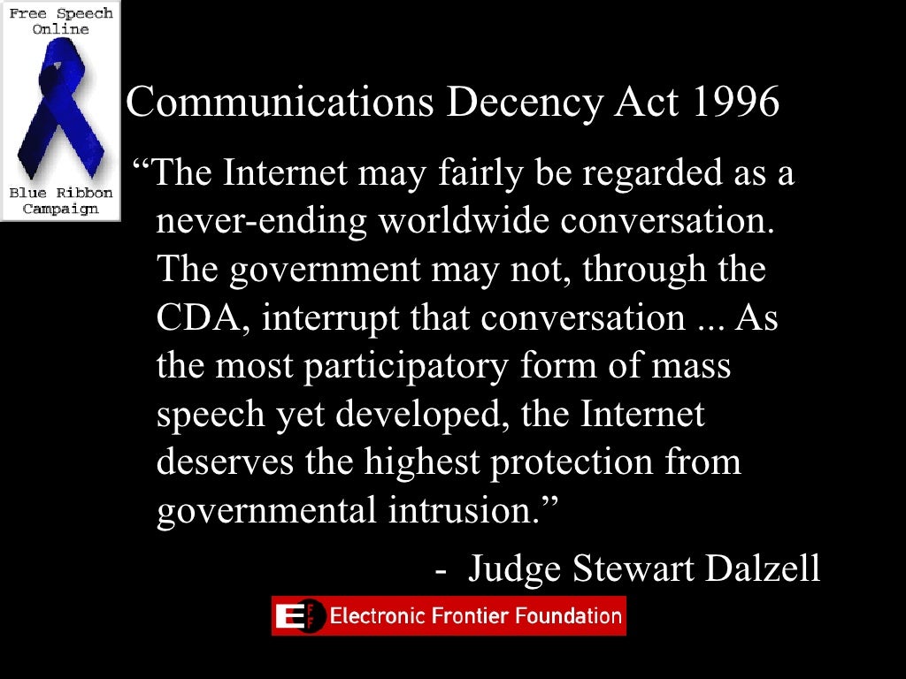 Communications Decency Act 1996 “The