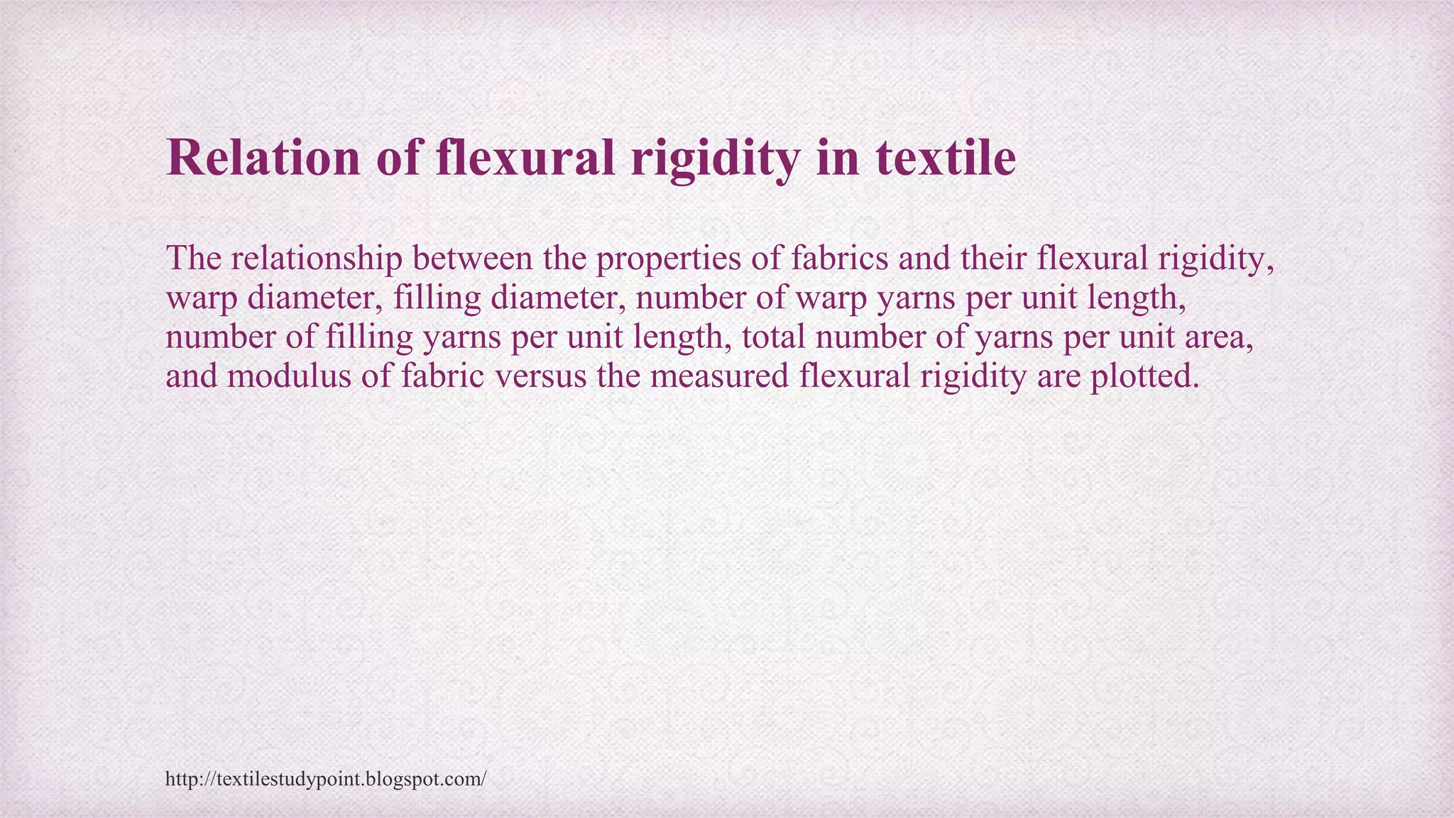 Effect of Flexural Rigidity in Textile | PPT