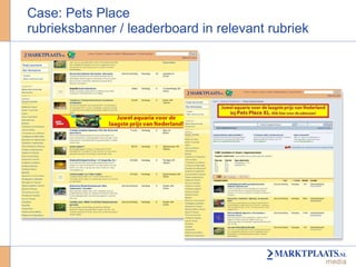 Case: Pets Place rubrieksbanner / leaderboard in relevant rubriek 