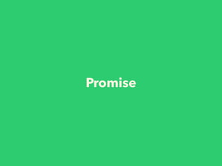 Promise
 