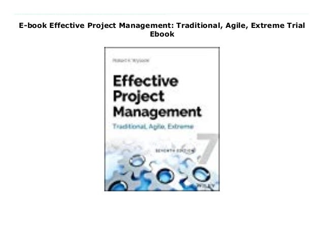 Extreme Traditional Effective Project Management Agile