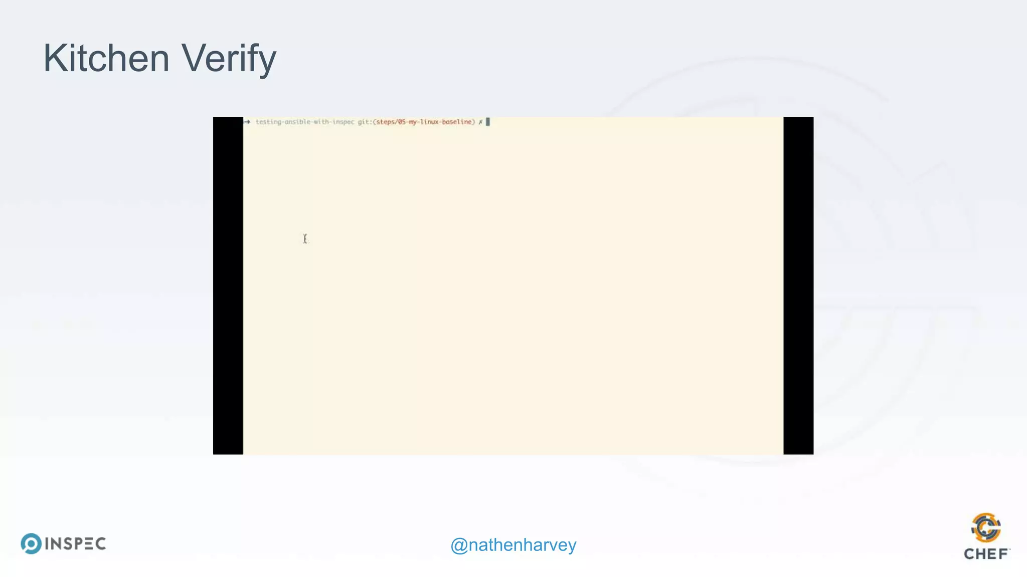 @nathenharvey
https://youtu.be/fp7y3Qj7vMk
Kitchen Verify
 