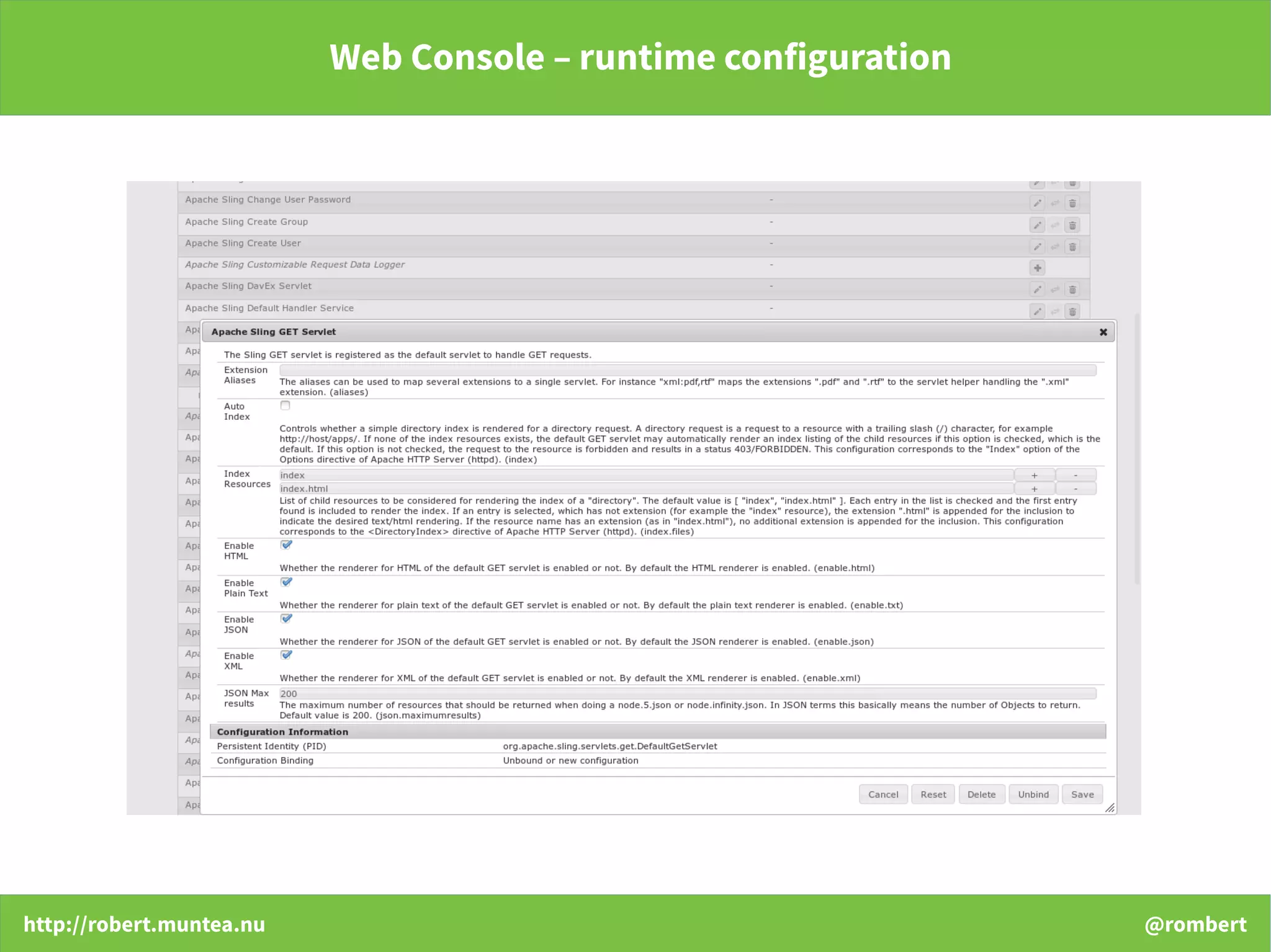 http://robert.muntea.nu @rombert
Web Console – runtime configuration
 