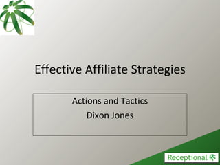 Effective Affiliate Strategies Actions and Tactics Dixon Jones 