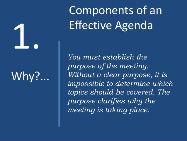 components of an effective agenda meetings without agendas