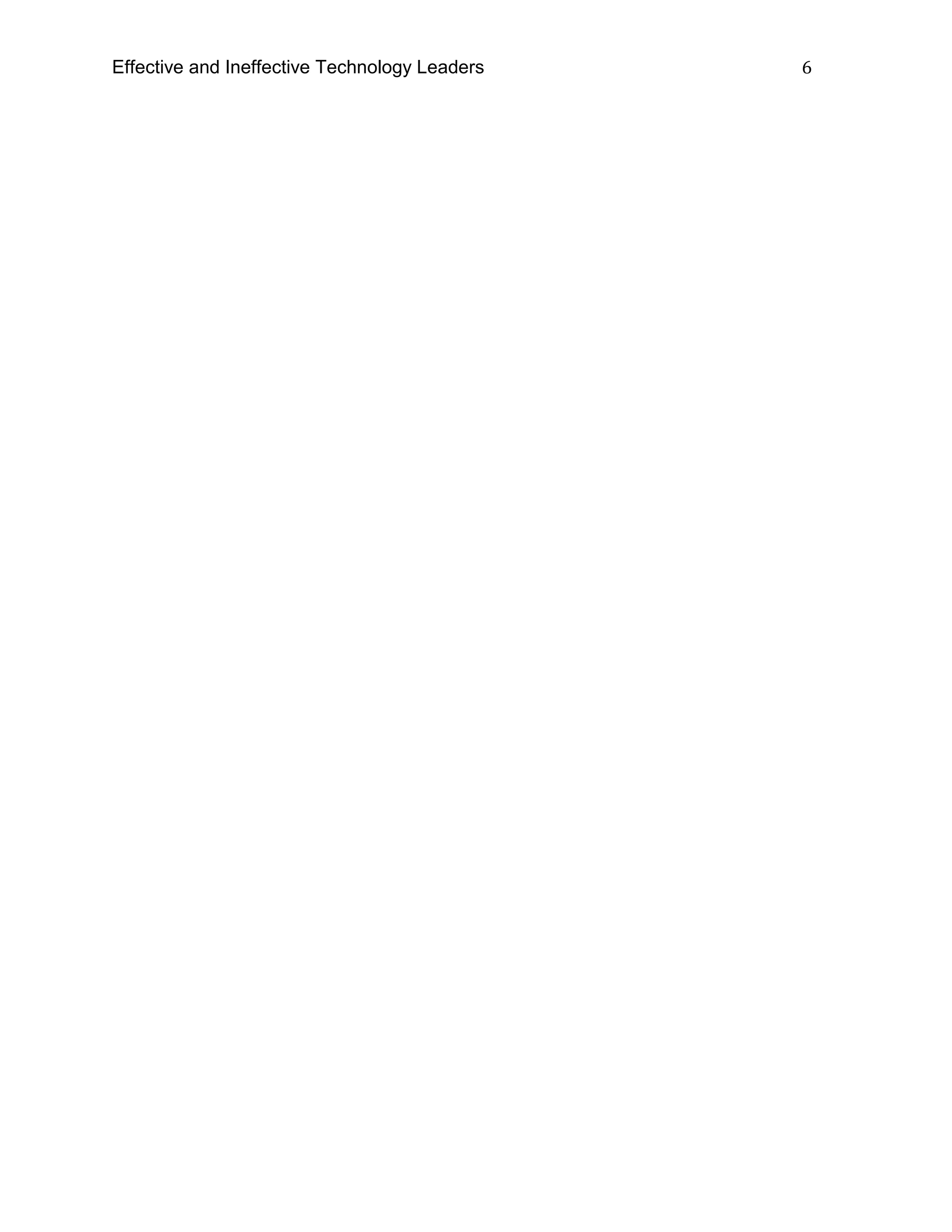 Effective and Ineffective Technology Leaders 6
 