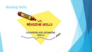 Reading Skills
 