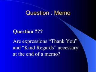 Be diplomatic Edit carefully  Respond quickly  