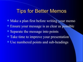 Question : Memo Question ??? Are expressions “Thank You” and “Kind Regards” necessary at the end of a memo? 