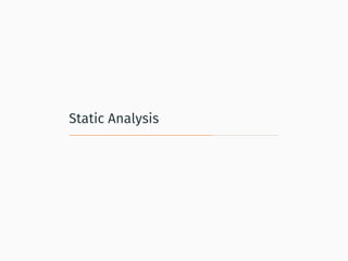 Static Analysis
 