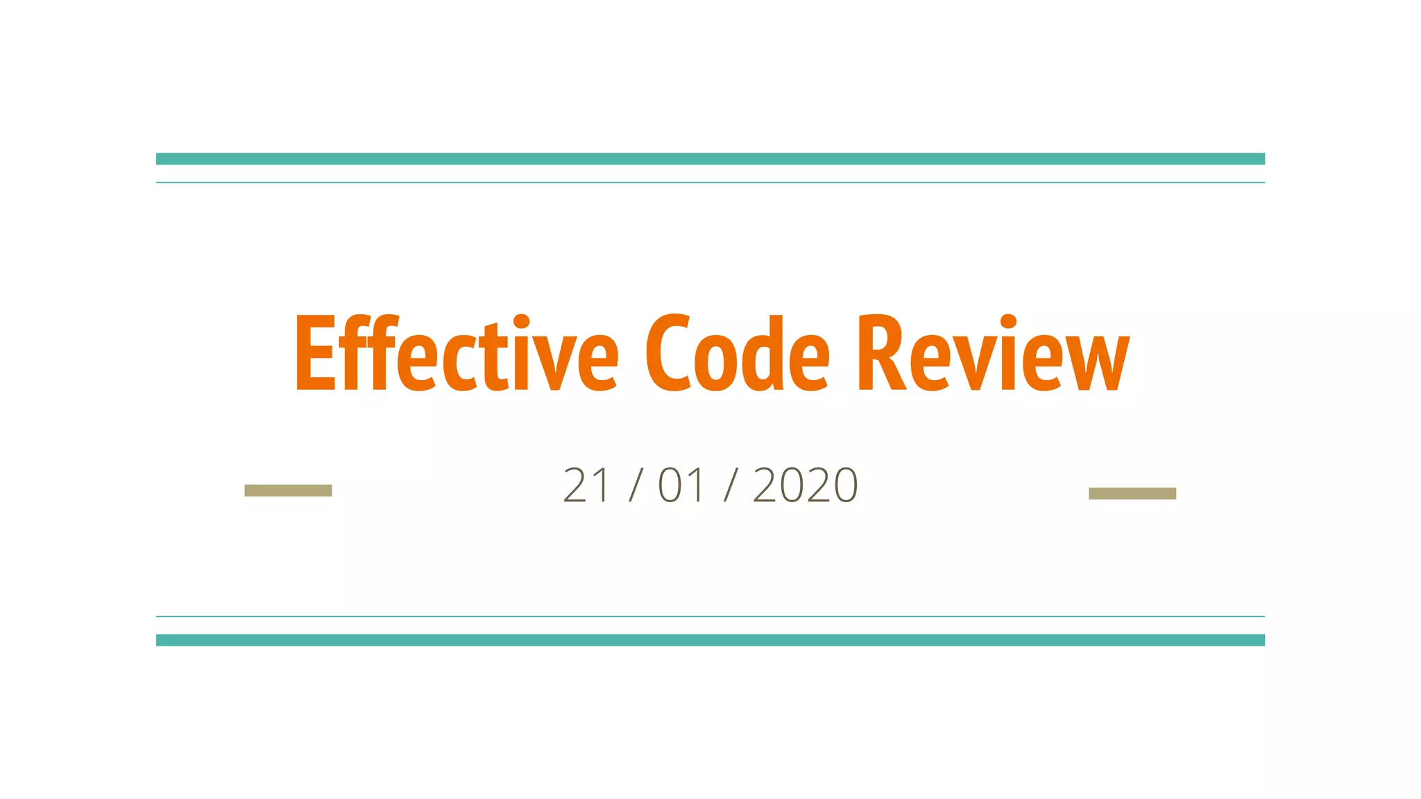 Effective Code Review | PPT