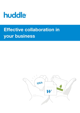 Effective collaboration in
your business
 