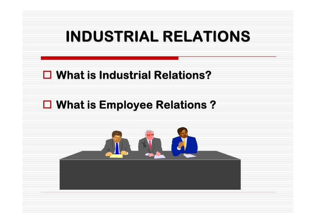 Employee industrial relations case studies