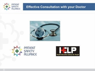 Effective Consultation with your Doctor
 